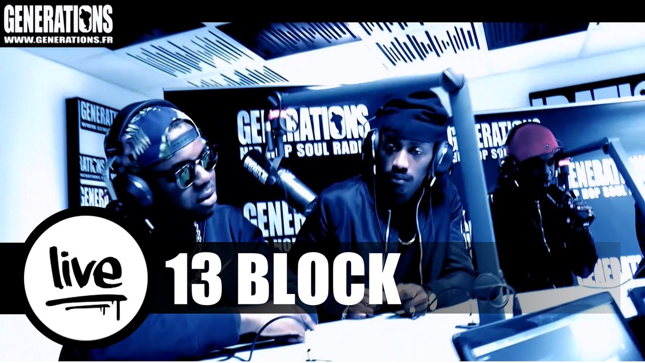 13 Block - Guerrier (Live des studios de Generations)
