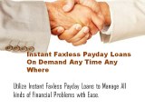 Instant Faxless Payday Loans- Easy Way To Get Cash Assistance For personal Expenditures