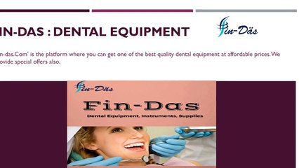 Fin-Das : The Highest Quality Dental Equipment