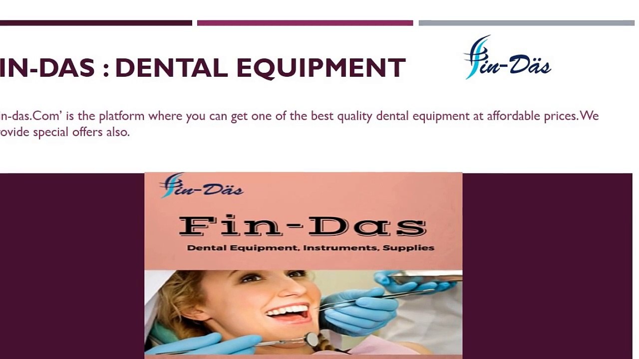 Fin-Das : The Highest Quality Dental Equipment
