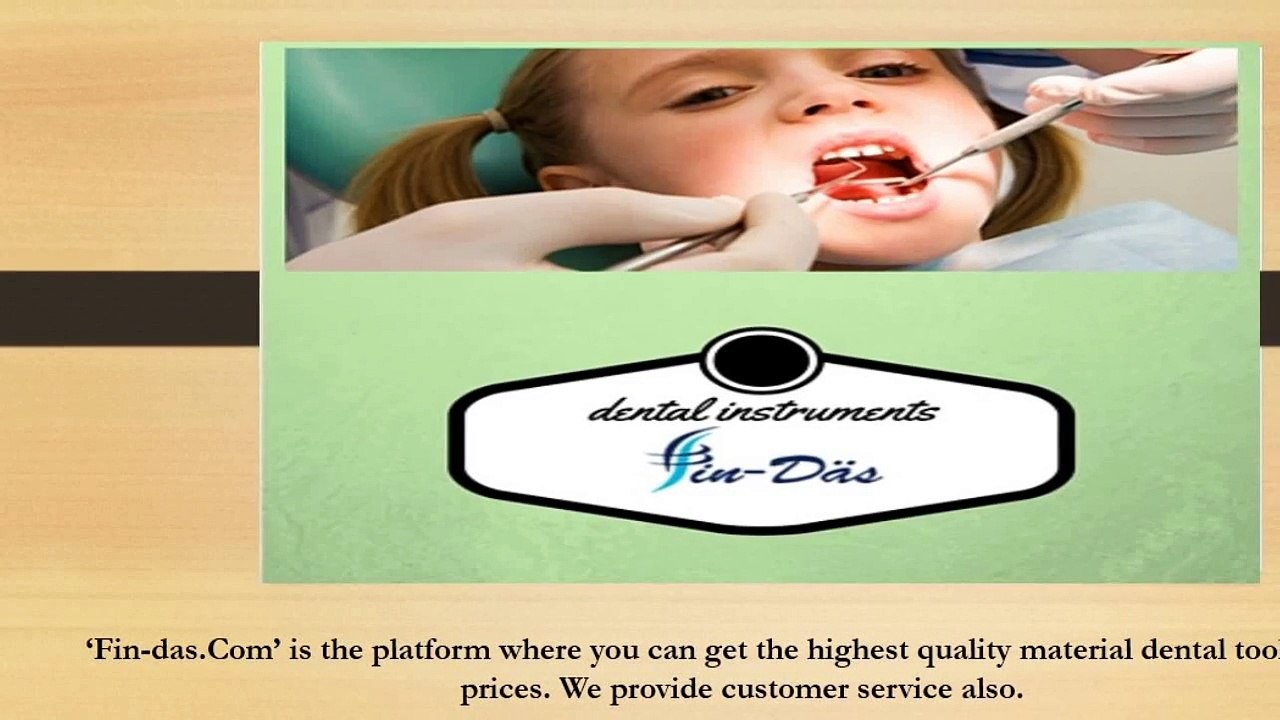 Fin-Das : Various types of Dental Tools