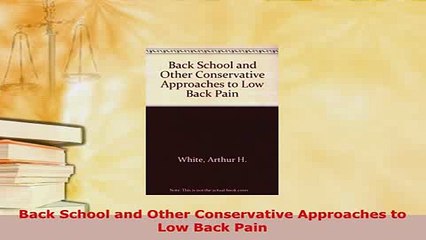 PDF  Back School and Other Conservative Approaches to Low Back Pain PDF Full Ebook
