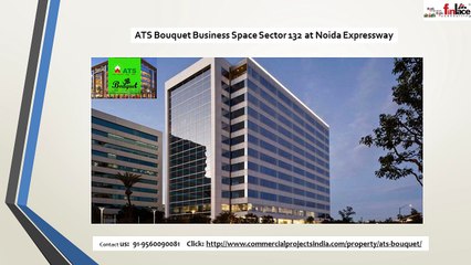 ATS Bouquet Office Space & Retail Space @ +91-9560090081