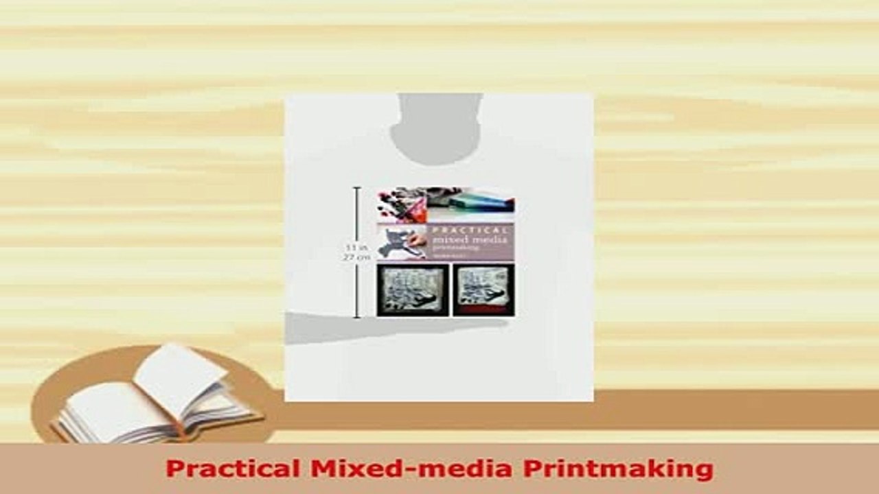 PDF  Practical Mixedmedia Printmaking Download Full Ebook