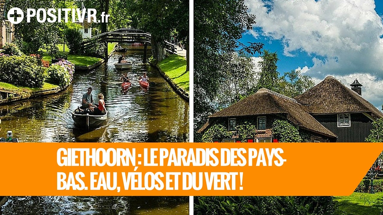 Giethoorn : le paradis des Pays-Bas. Eau, vélos et du vert !