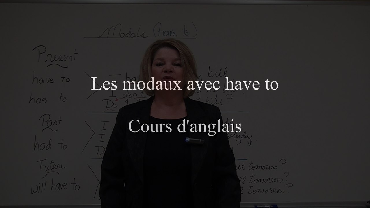 Les Modaux avec have to