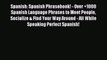 Read Spanish: Spanish Phrasebook! - Over +1000 Spanish Language Phrases to Meet People Socialize