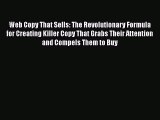 [Read book] Web Copy That Sells: The Revolutionary Formula for Creating Killer Copy That Grabs