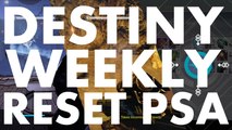 Destiny Weekly Reset PSA, 2016 May 10