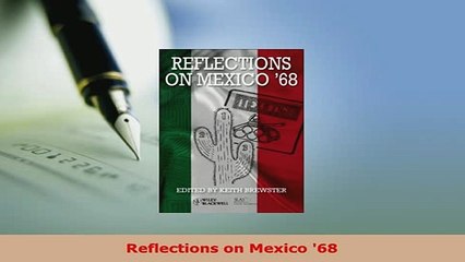 Download  Reflections on Mexico 68  EBook