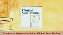 PDF  Traditional Chinese Medicine Clinical Case Studies  EBook