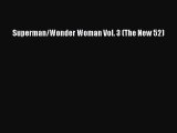 Read Superman/Wonder Woman Vol. 3 (The New 52) Ebook Free