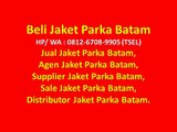 0812-6708-9905 (TSEL), Beli Jaket Parka Batam