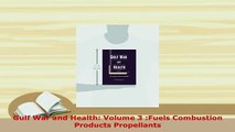 PDF  Gulf War and Health Volume 3 Fuels Combustion Products Propellants Download Full Ebook