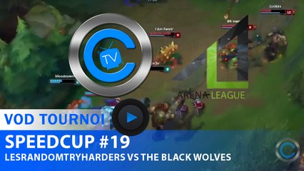 SpeedCup #19 - TheBlackWolves vs LesRandomTryHarders