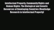 Read Intellectual Property Community Rights and Human Rights: The Biological and Genetic Resources