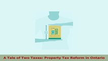 PDF  A Tale of Two Taxes Property Tax Reform in Ontario Read Online