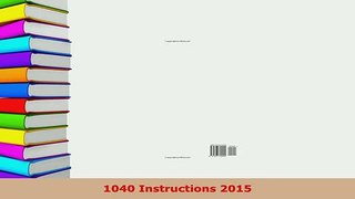 PDF  1040 Instructions 2015 Download Full Ebook
