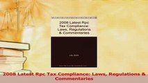 Read  2008 Latest Rpc Tax Compliance Laws Regulations  Commentaries Ebook Free