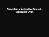 [Read PDF] Foundations of Multimethod Research: Synthesizing Styles  Full EBook