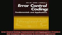 READ book  Error Control Coding Fundamentals and Applications PrenticeHall Computer Applications Ful