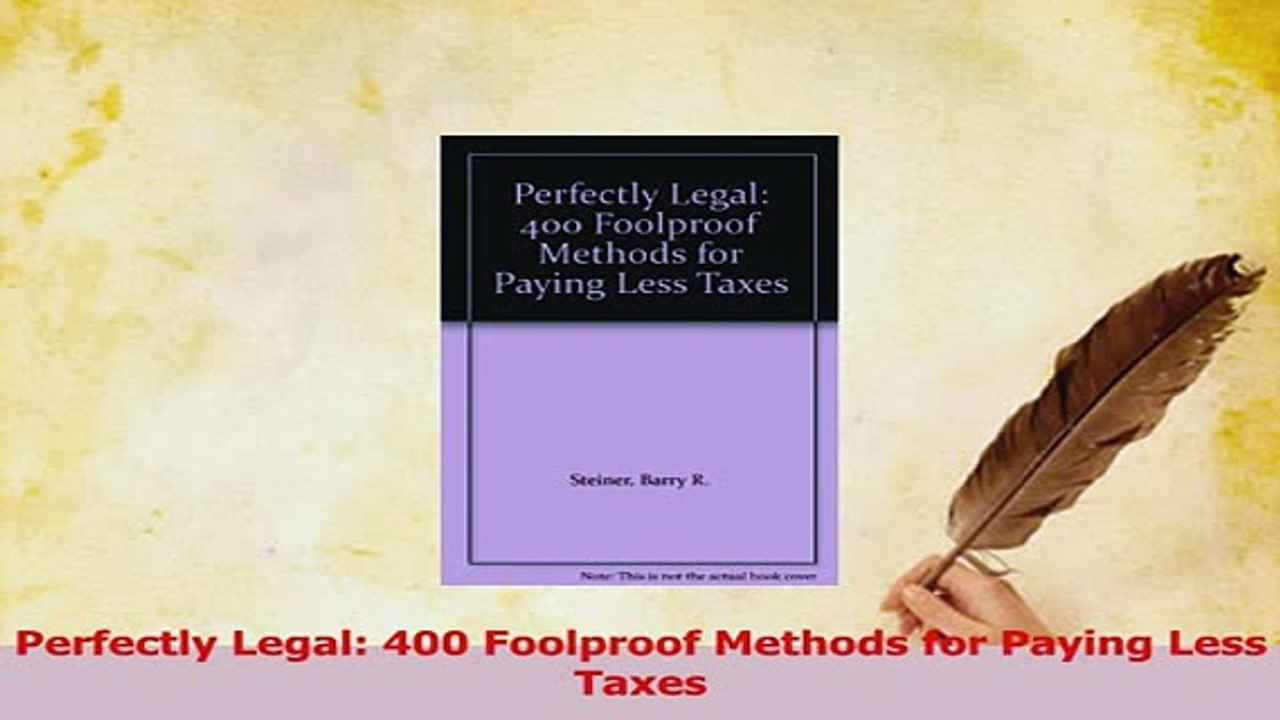 Read  Perfectly Legal 400 Foolproof Methods for Paying Less Taxes Ebook Free