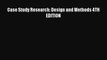 [PDF] Case Study Research: Design and Methods 4TH EDITION Free Books