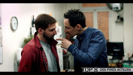 Top 8 des pires acteurs - La Grosse Grosse Emission du 17/05