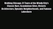 [Download] Walking Chicago: 31 Tours of the Windy City's Classic Bars Scandalous Sites Historic
