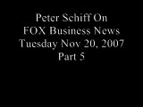 11/20/2007-Part 5 Ron Paul Supporter Peter Schiff On FOX