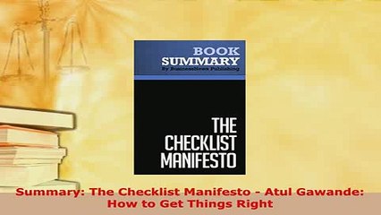 Read  Summary The Checklist Manifesto  Atul Gawande How to Get Things Right Ebook Free