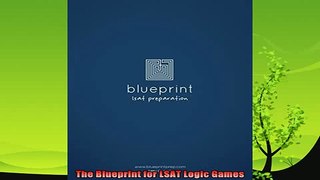 free pdf   The Blueprint for LSAT Logic Games