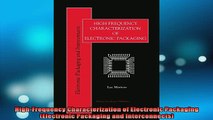 READ book  HighFrequency Characterization of Electronic Packaging Electronic Packaging and Full Free