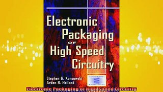 READ book  Electronic Packaging of High Speed Circuitry Full Free