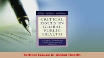 Download  Critical Issues in Global Health PDF Free