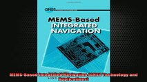 READ book  MEMSBased Integrated Navigation GNSS Technology and Applications Full EBook