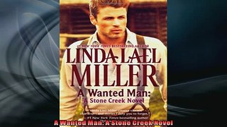 READ THE NEW BOOK   A Wanted Man A Stone Creek Novel  FREE BOOOK ONLINE