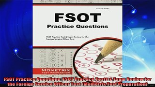 read here  FSOT Practice Questions FSOT Practice Tests  Exam Review for the Foreign Service Officer