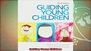 read here  Guiding Young Children