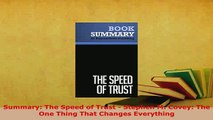 PDF  Summary The Speed of Trust  Stephen M Covey The One Thing That Changes Everything Download Full Ebook