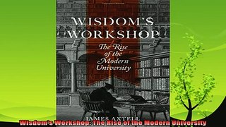 read here  Wisdoms Workshop The Rise of the Modern University