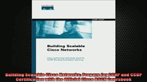 DOWNLOAD FREE Ebooks  Building Scalable Cisco Networks Prepare for CCNP and CCDP Certification with the Full Ebook Online Free
