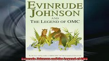Most popular  Evinrude Johnson and the Legend of OMC