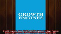 For you  Growth Engines Case Studies and Analysis of Todays Fastest Growing Companies Best
