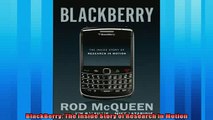 Read here BlackBerry The Inside Story of Research in Motion