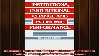 Free book  Institutions Institutional Change and Economic Performance Political Economy of