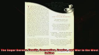 One of the best  The Sugar Barons Family Corruption Empire and War in the West Indies