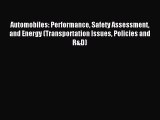 Read Automobiles: Performance Safety Assessment and Energy (Transportation Issues Policies