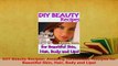 Download  DIY Beauty Recipes Amazing Homemade  Recipes for Beautiful Skin Hair Body and Lips  EBook