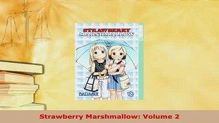 PDF  Strawberry Marshmallow Volume 2 PDF Online
